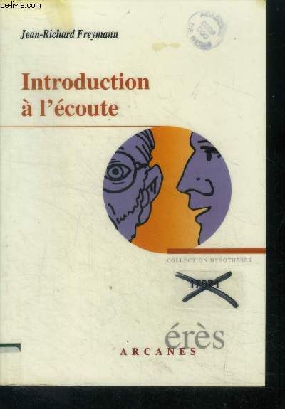 Introduction  l'coute - qu'est-ce que la clinique ?