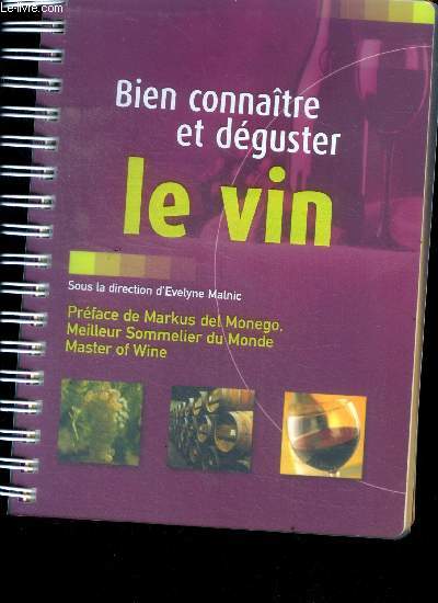 Bien connatre et dguster le vin