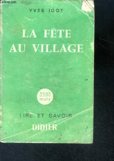 La fete au village - 3500 mots