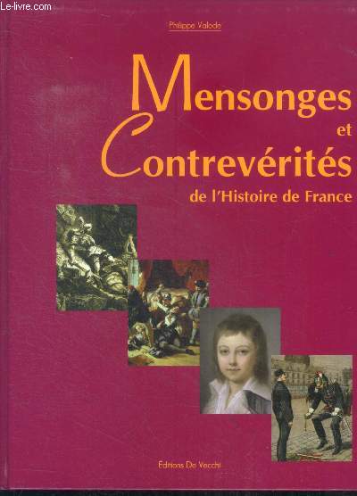 Mensonges et contrevrits de l'Histoire de France