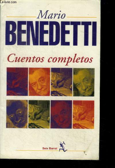 Benedetti Cuentos Completos (1947-1994)