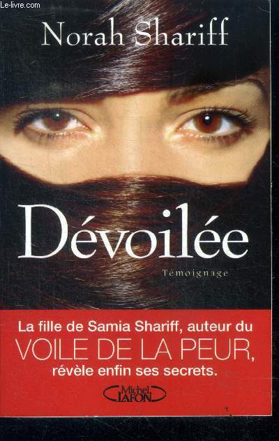 Dvoile - la fille de samia shariff, auteur du voile de la peur revele enfin ses secrets