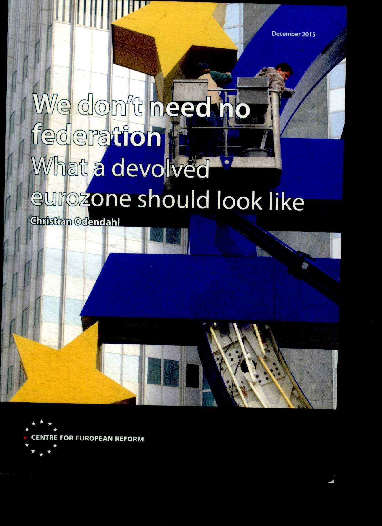 We don't need no federation - what a devolved eurozone should look like