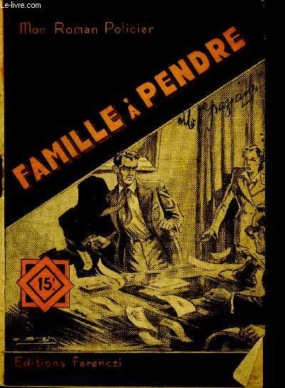 Famille a Pendre - Collection mon roman policier N319 - roman inedit