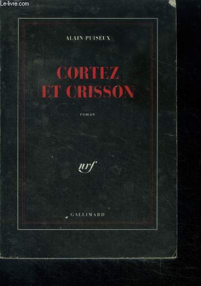 Cortez et Crisson - roman