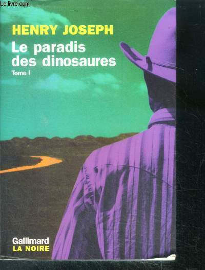 Le paradis des dinosaures - Tome 1