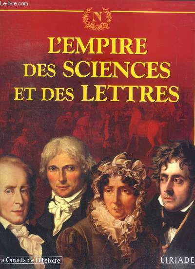 L'Empire des sciences et des lettres - les carnets de l'histoire