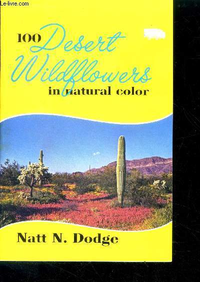 100 desert wildflowers in natural color