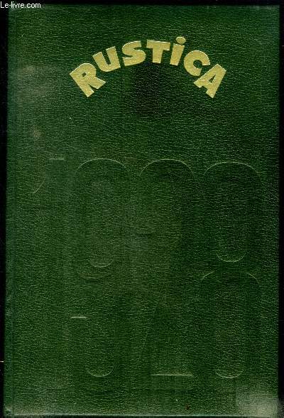 Rustica 1928 - Revue universelle de la campagne- Du N1 (8 avril 1928) au N39 (30 decembre 1928)- fac simile / reedition