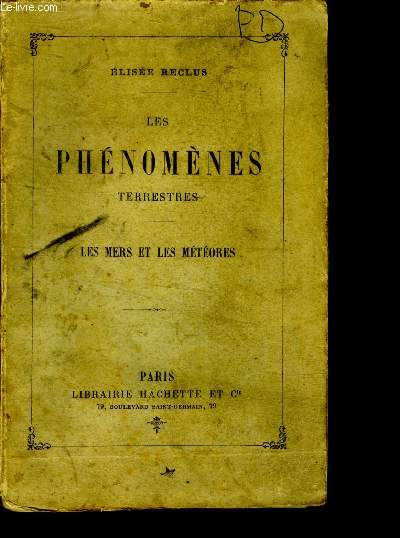 Les Phenomenes terrestres - les mers et les meteores - 5e edition