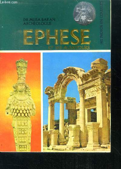 Ephese et ses alentours - 140 photos couleurs