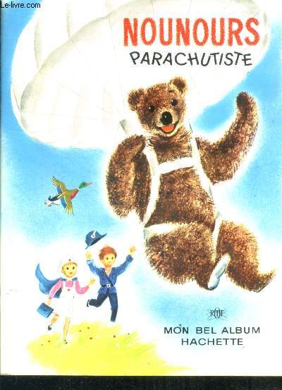 Nounours parachutiste - mon bel album