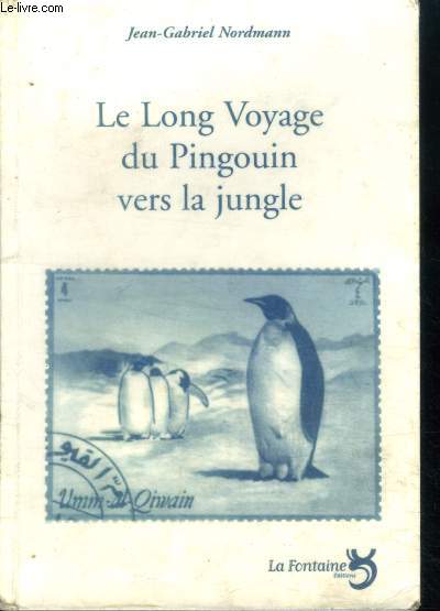 Le long voyage du pingouin vers la jungle