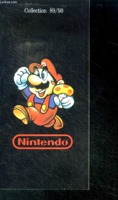 NINTENDO collection 89/90 - catalogue jeux videos, manettes - remote controller manette sans fil, manette n.e.s. max, trojan, ice hockey, super mario bros 2, gumshoe, dragon ball, galaga, alpha mission, ikari warriors, blades of steel, tetris, faxanadu...