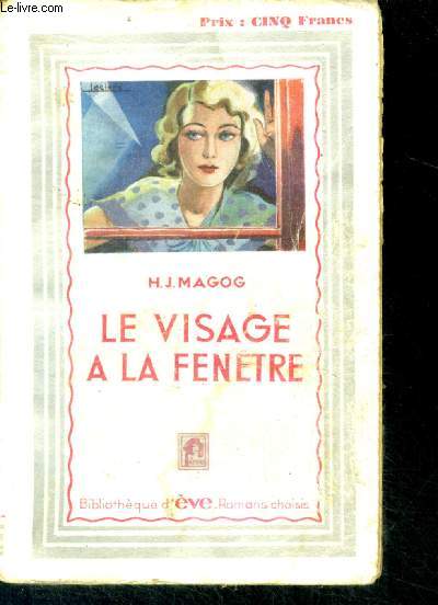 Le visage a la fenetre