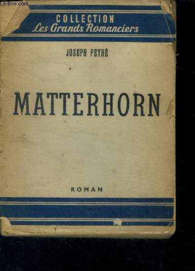 Matterhorn - roman - Collection Les grands romanciers