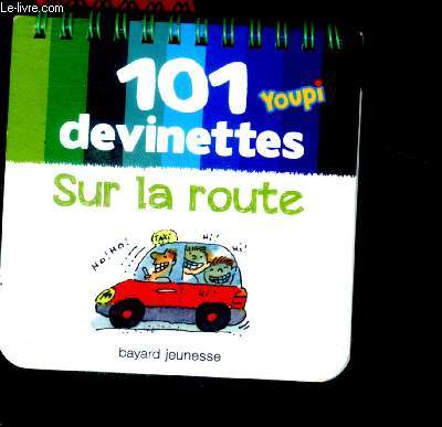 101 Devinettes : Sur la route - youpi