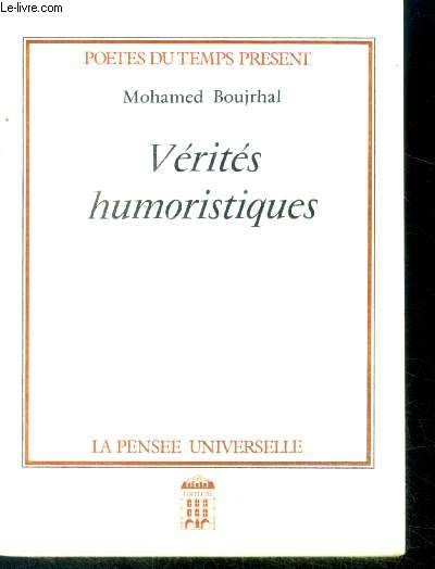 Verites humoristiques - collection poetes du temps present - edition originale , exemplaire numerote