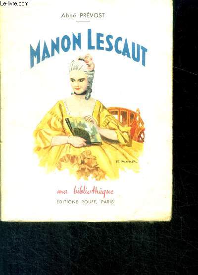 Manon Lescaut - collection ma bibliotheque n3 - histoire du chevalier et de manon lescaut