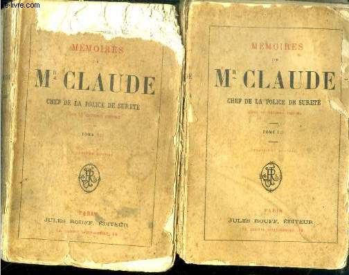 Memoires de Monsieur claude, chef de la police de surete sous le second empire - 2 volumes : TOME II + TOME III - 2e edition