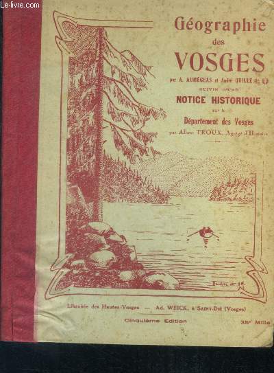 Geographie des vosges suivie d'une notice historique sur le departement des vosges - 5e edition, 35e mille