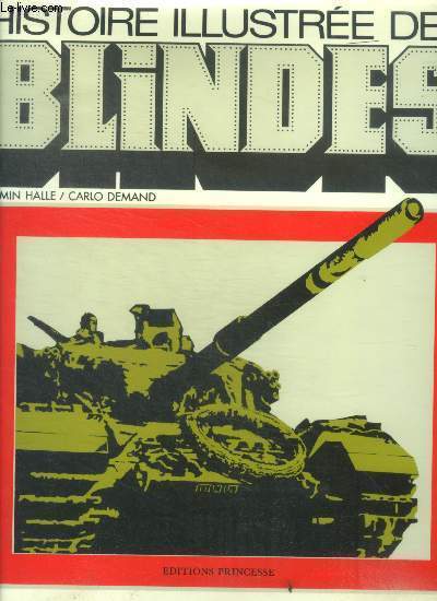 Histoire illustree des blindes