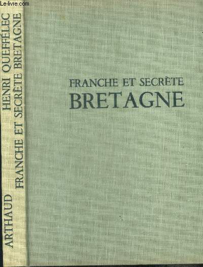Franche et secrete Bretagne + envoi d'auteur