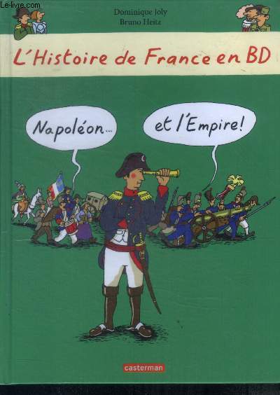 L'histoire de France en BD - Tome 9 Napoleon et l'Empire !