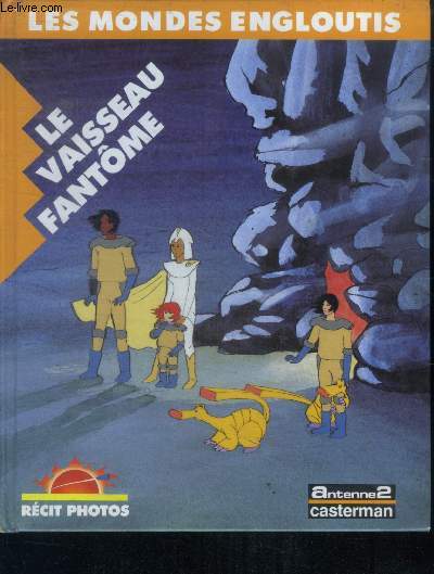 Le vaisseau fantome - les mondes engloutis - recit photos