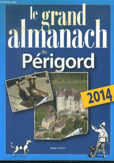 Le grand almanach du Prigord 2014