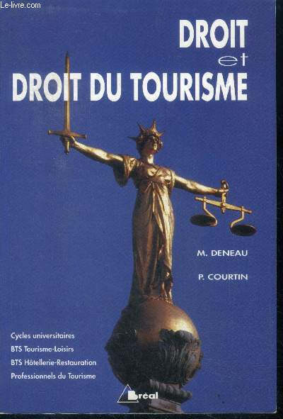 Droit et droit du tourisme - cycles universitaires, bts tourisme loisirs, bts hotellerie restauration, professionnels du tourisme
