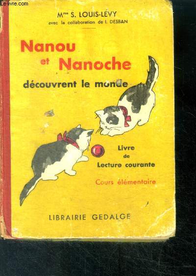 Nanou et nanoche decouvrent le monde - cours elementaire, livre de lecture courante - 9e edition
