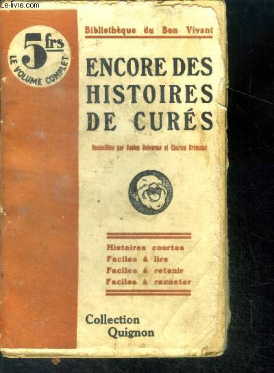 Encore des histoires de cures - histoires courtes, faciles a lire, faciles a retenir, faciles a raconter