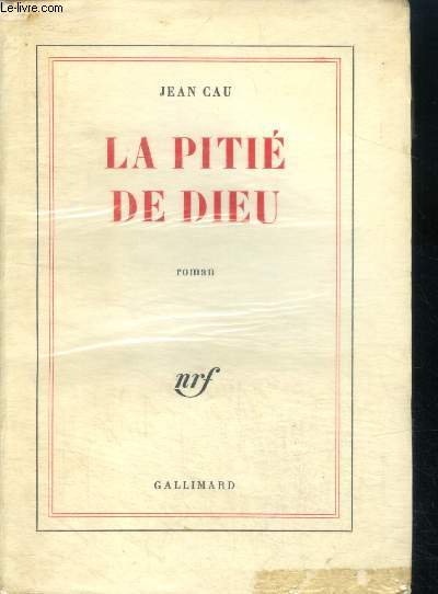 La pitie de dieu - envoi d'auteur