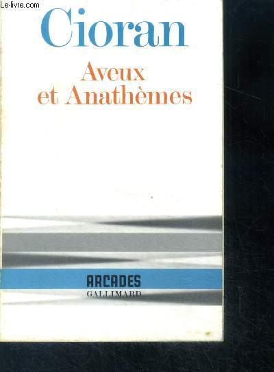 Aveux et Anathmes