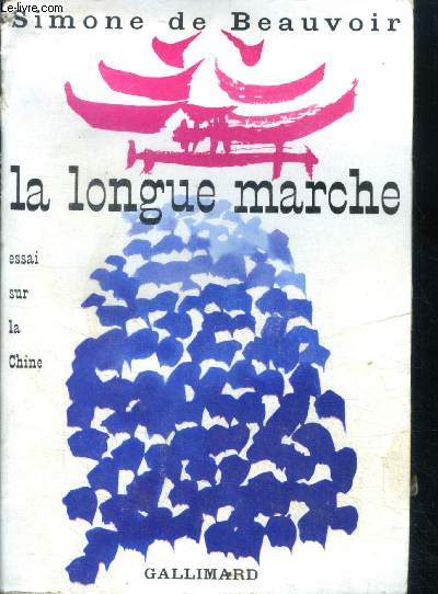 La longue marche - essai sur la chine - 27e edition