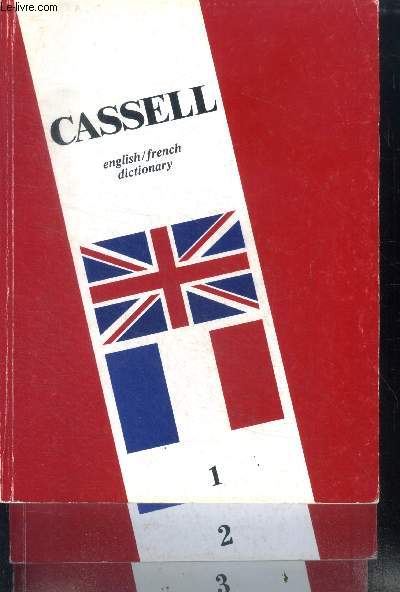 Cassell's new english french / french english dictionary - 3 volumes : tome 1 + tome 2 + tome 3