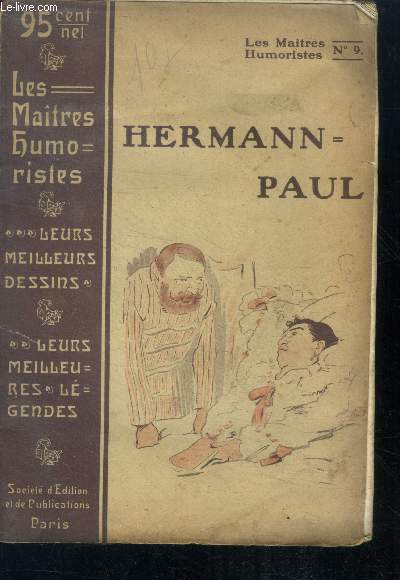 Les maitres humoristes N9 , Hermann paul , leurs meilleurs dessins, leurs meilleurs legendes