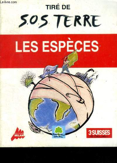 Les especes - Tire de s.o.s terre