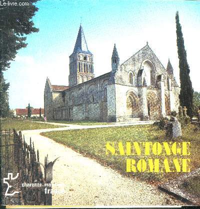 Saintonge romane - Charente maritime france + brochure 
