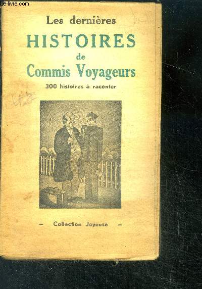 Les dernires histoires de Commis Voyageurs - 300 histoires  raconter - collection joyeuse