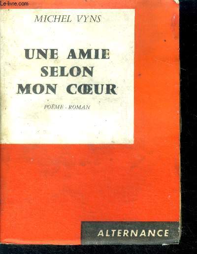 Une amie selon mon coeur - poeme roman
