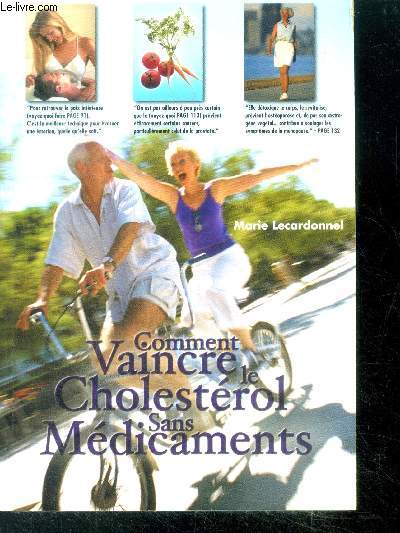 Comment vaincre le cholesterol sans medicaments