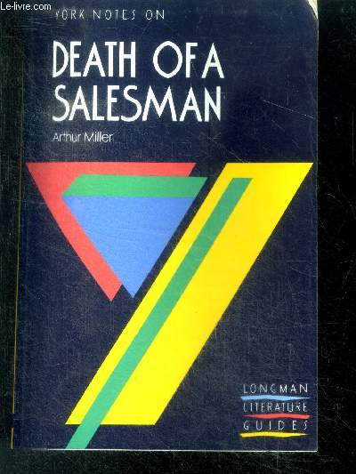 Death Of A Salesman - york notes on Death Of A Salesman