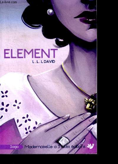 Element - Tome 2 : preuve d'amour