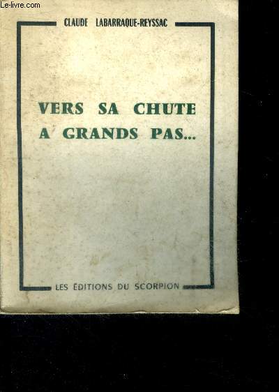 Vers sa chute  grands pas... + envoi d'auteur