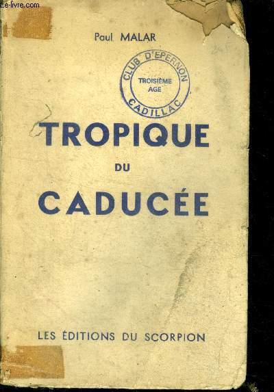 Tropique du Caduce