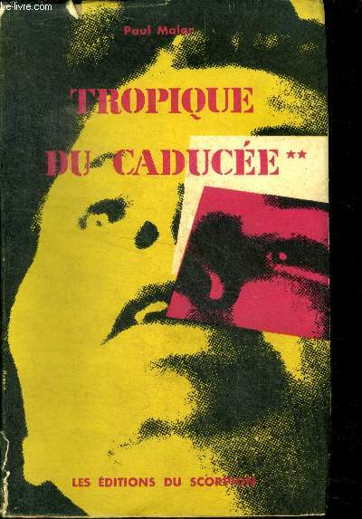 Tropique du Caduc Tome II