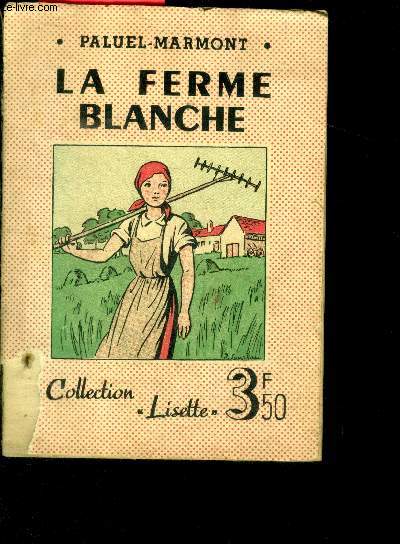 La ferme blanche