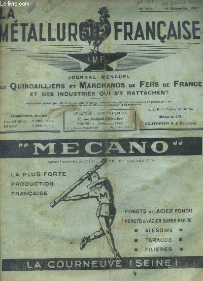 La metallurgie francaise N418, 15 decembre 1951- journal mensuel des quincailiers et marchands de fers de france et des industries qui s'y rattachent- mecano, forets en acier fondu et acier super rapide, alesoirs, tarauds, filieres,....